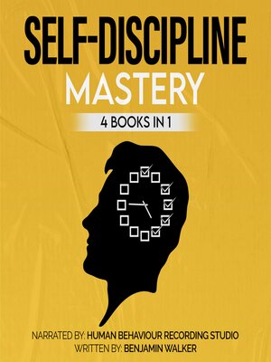 cover image of Self-Discipline Mastery 4 Books in 1